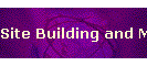 Site Building and Management